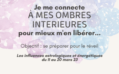 LES ENERGIES du 11 au 20 mars 23